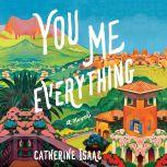 You Me Everything, Catherine Isaac