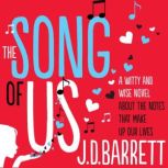 The Song of Us, J.D. Barrett