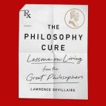 The Philosophy Cure, Laurence Devillairs