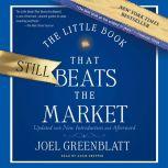 The Little Book That Still Beats the ..., Joel Greenblatt