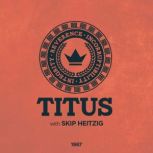 56 Titus  1987, Skip Heitzig
