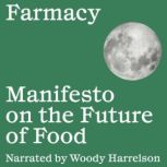 Manifesto on the Future of Food, Aurora Sola