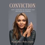 Conviction, Norliza Pavlakos