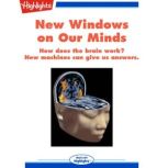 New Windows on Our Minds, C.W. Dingman