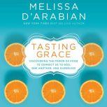 Tasting Grace, Melissa dArabian