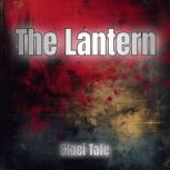 The Lantern, Staci Tate