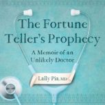The Fortune Tellers Prophecy, Lally Pia
