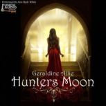 Hunters Moon, Geraldine Allie