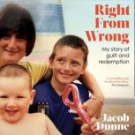 Right from Wrong, Jacob Dunne