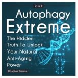 Autophagy Extreme 2 in 1, Douglas Tieman
