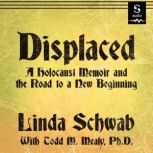 Displaced, Linda Schwab