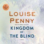 Kingdom of the Blind, Louise Penny