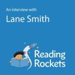 An Interview With Lane Smith, Lane Smith