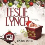 Christmas Grace, Leslie Lynch