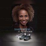 Inspiration In My Shoes, Diana Patton