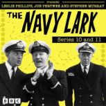 The Navy Lark Series 10 and 11, Lawrie Wyman