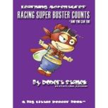 Racing Super Buster Counts and You Ca..., Robert Stanek