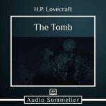 The Tomb, H.P. Lovecraft