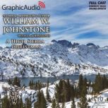 A High Sierra Christmas Dramatized A..., William W. Johnstone