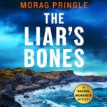 The Liars Bones, Morag Pringle