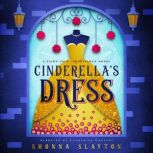 Cinderellas Dress, Shonna Slayton