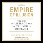 Empire of Illusion, Chris Hedges