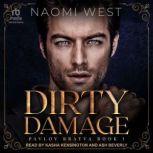 Dirty Damage, Naomi West