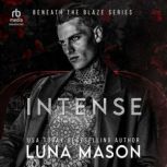 INTENSE, Luna Mason