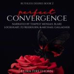 Perfect Convergence, Elira Firethorn