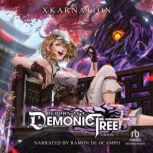 Reborn as a Demonic Tree 2, XKarnation