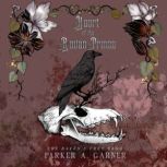 Heart of the Raven Prince, Parker A. Garner