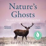 Natures Ghosts, Sophie Yeo