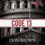 Code 13, Don Brown