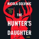 The Hunters Daughter, Nicola Solvinic