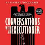Conversations with an Executioner, Kazimierz Moczarski