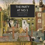 The Party at No. 5, Shelley Smith