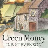 Green Money, D.E. Stevenson