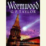 Wormwood, G.P. Taylor