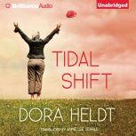 Tidal Shift, Dora Heldt