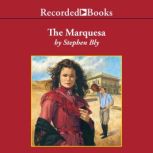 The Marquesa, Stephen Bly