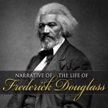 Narrative of the Life Frederick Dougl..., Frederick Douglas