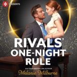 Rivals OneNight Rule, Melanie Milburne