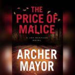 The Price of Malice, Archer Mayor