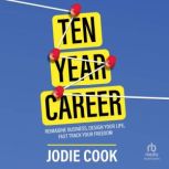 Ten Year Career, Jodie Cook