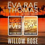 The Eva Rae Thomas Mystery Series Bo..., Willow Rose