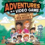 The Adventures in a Video Game, Dustin Brady
