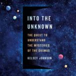 Into the Unknown, Kelsey Johnson