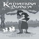 Katharina and Bianca, Elizabeth Reinach
