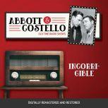Abbott and Costello Incorrigible, John Grant