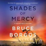 Shades of Mercy, Bruce Borgos